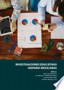 Investigaciones educativas hispano-mexicanas