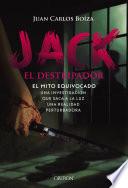 Jack el Destripador. El mito equivocado