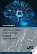 Justicia cautelar e inteligencia artificial