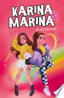 Karina & Marina 6 - Un plan top secret