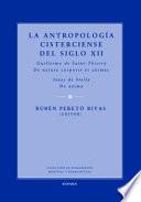 La antropología cisterciense del siglo XII.