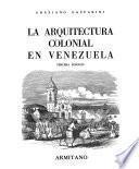 La arquitectura colonial en Venezuela