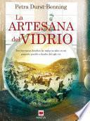 La artesana del vidrio