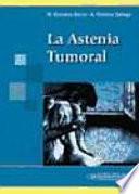 La astenia tumoral