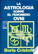 La Astrología Sobre el Fenómeno OVNI