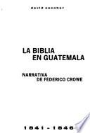 La Biblia en Guatemala, 1841-1846