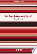 La Catalunya medieval