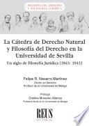 La Cátedra de Derecho Natural y Filosofía del Derecho en la Universidad de Sevilla