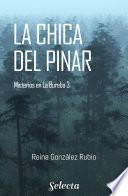 La chica del pinar (Trilogía Misterios en la Bureba 3)