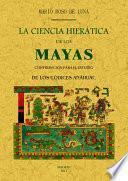 La ciencia hierática de los mayas