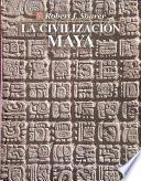 La civilización maya