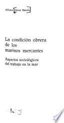 La condición obrera de los marinos mercantes