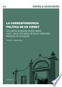 La Correspondencia Política de un Virrey