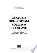 La crisis del sistema político uruguayo