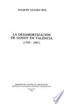 La desamortización de Godoy en Valencia (1799-1807)