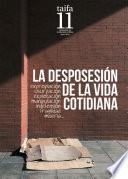 La desposesión de la vida cotidiana