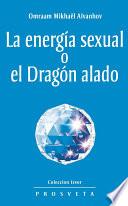 La energía sexual o el Dragón alado