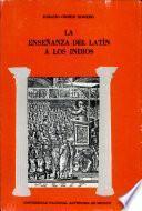 La enseñanza del latín a los indios