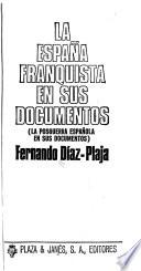 La España franquista en sus documentos