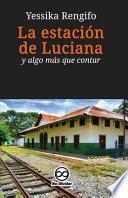 La estación de Luciana