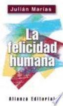 La felicidad humana