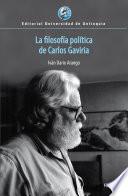 La filosofía política de Carlos Gaviria