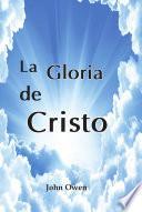 La gloria de Cristo