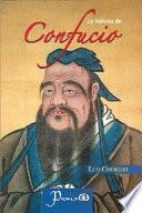 La historia de Confucio