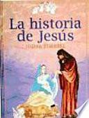 La historia de Jesús