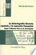La historiografía literaria española y la represión franquista