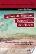 La hora del Gobierno Democrático del Planeta