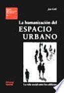 La humanización del espacio urbano