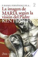 La imagen de María según la visión del Padre Kentenich