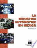 La industria automotriz en México 1999