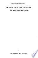 La influencia del folklore en Antonio Machado