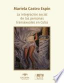 La integración social de las personas transexuales en Cuba