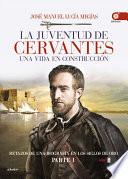 La juventud de Cervantes