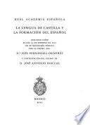 La lengua de Castilla y la formación del español