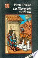 La liberación medieval