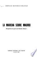 La marcha sobre Madrid