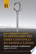 La movilidad del saber científico en América Latina