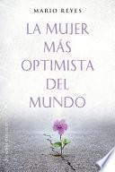 La Mujer Mas Optimista del Mundo