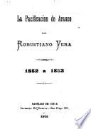 La pacificación de Arauco, 1852 a 1883