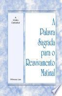 La Palabra Santa para el Avivamiento Matutino - La visión celestial