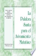 La Palabra Santa para el Avivamiento Matutino - Vivir y servir según la economía de Dios con respecto a la iglesia