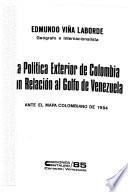 La política exterior de Colombia con relación al Golfo de Venezuela