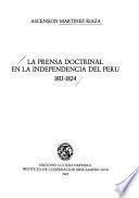 La prensa doctrinal en la independencia del Perú, 1811-1824