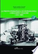 La prensa pedagógica en Extremadura. Colección y análisis (1858-1988).