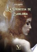 La princesa de Babilonia