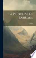 La Princesse De Babilone